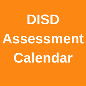 DISD Assessment Calendar 